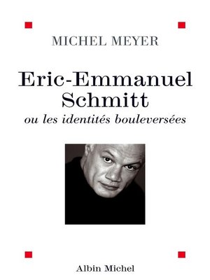 cover image of Eric-Emmanuel Schmitt ou les identités bouleversées